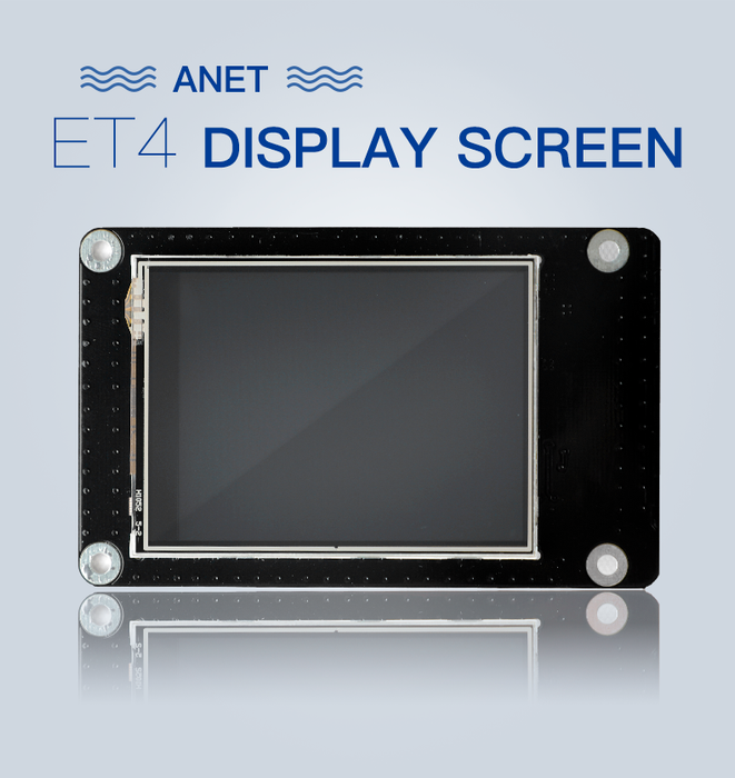 Anet ET Series Display Screen - Anet 3D Printer